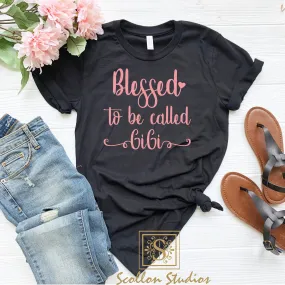 Blessed To Be Called Gigi